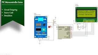 Vibration sensor interfacing with PIC16F628A | Simulation | Vibration Detector