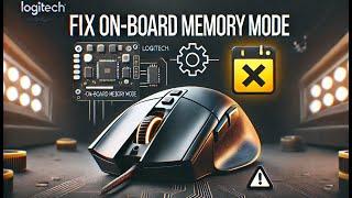 Logitech G Hub On Board Memory Mode Not Working [Fix]