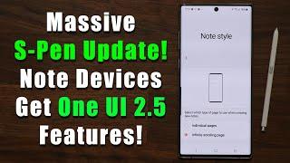 Major S-PEN SOFTWARE UPDATE brings ONE UI 2.5 Features to Galaxy Note 10 (Note 9, Note 8)