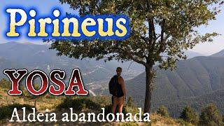 Aldeia abandonada de YOSA, passando por BROTO, FRAGEN e OTO. Ordesa - Pirineus