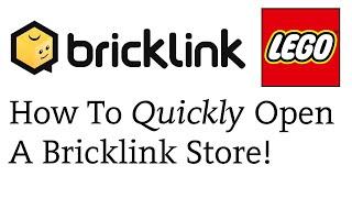 How To Start A Bricklink Store Fast!