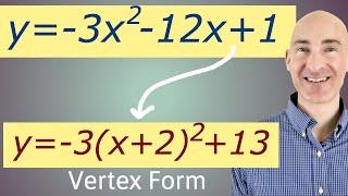 Convert from Standard Form to Vertex Form of a Quadratic (Parabola) 2 Methods