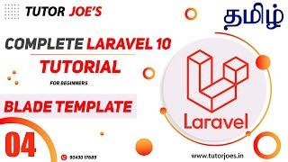 Blade Template in Laravel Complete Laravel 10 Tutorial in Tamil | Tutor Joe's | தமிழ் Day-4