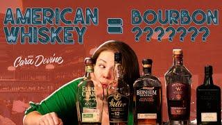 Is all American whiskey BOURBON? Let's take a look!