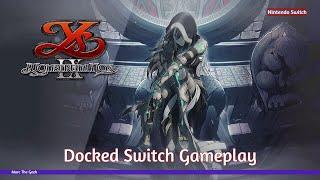 YS IX: Monstrum Nox Docked Switch Gameplay