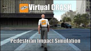 Virtual CRASH | Pedestrian Impact Simulation | Walking Pedestrian