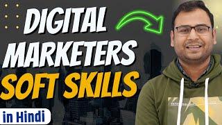 Different Soft Skills Required as a Digital Marketers in 2024 -  Umar Tazkeer