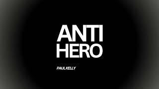 Paul Kelly - Anti-Hero (Taylor Swift Cover)