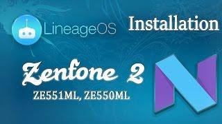 How to Install Lineage OS (Nougat) 14.1 in Zenfone 2 | Full Guide (ZE550ML/ ZE551ML).