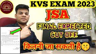 Kvs Jsa Final Expected Cut off | Cut off से कितने नंबर उपर होने चाहिये