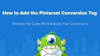 How to Add the Pinterest Conversion Tag to your OptinMonster Campaigns