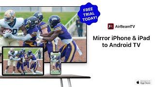 Android TV Screen Mirroring iPhone/iPad to your Smart TV wirelessly | Tutorial | AirBeamTV App