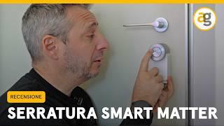 RECENSIONE NUKI 4 Serratura smart con MATTER