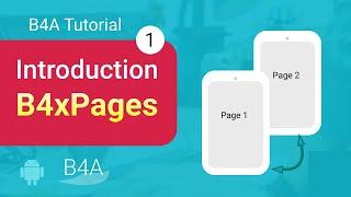 B4X B4A Android Tutorial - b4xpages