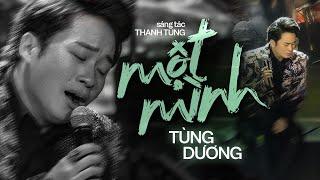 Một Mình - Tùng Dương | Official Music Video | Mây Saigon