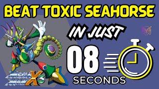 Want to beat Toxic Seahorse in 8 seconds in Mega Man X3?