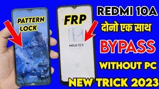 Redmi 10A Frp Bypass And Pattern Lock Bypass दोनों एक साथ Without Pc