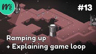 Ramping up + Explaining game loop | Indie Game Devlog | #13