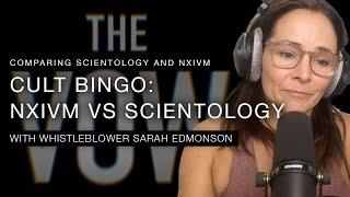 NXIVM vs Scientology: Cult bingo with Sarah Edmonson - TSFU Podcast & A Little Bit Culty