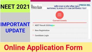 NEET 2021 Application form - important update