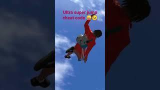 ||ultra super jump cheat code ||mr mohit 55||