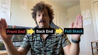 Front End vs Back End vs Full Stack in 2 Minutes!