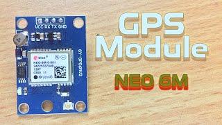NEO 6M GPS Module with Arduino : Introduction Video