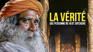 CE MENSONGE DÉTRUIT TA VIE ! (Sadhguru français)