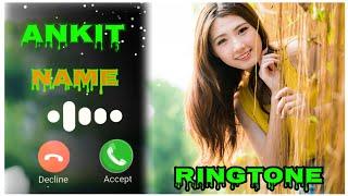 Ankit name ringtone 2022 new ringtone Hindi ringtone