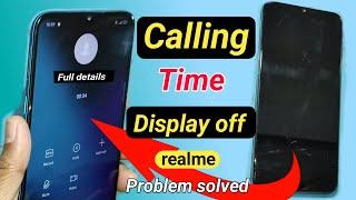 realme5 mobile display off calling problem solved Screen Off During Call ing time Display off Issue