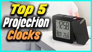  Top 5 Best Projection Clocks Of 2022