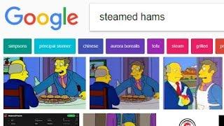 Steamed Hams but every word is a Google Image
