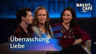 Überraschung Liebe | SWR Nachtcafé