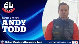 Andy Todd | Questions and Supporters Message | Bolton Wanderers BWFC | BWFCST