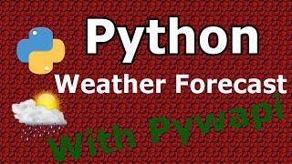 Python Weather Forecast With Pywapi API