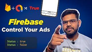 How to Manage your Ads from Firebase? | Manage Ads from Server