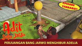 Misi Mencari Balon Kuning Adel yang Meletus  | Adit & Sopo Jarwo