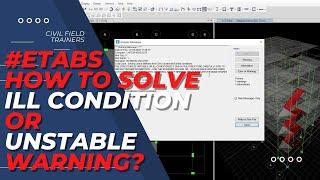 #Etabs How to solve unstable or ill condition warnings?  (Hindi)