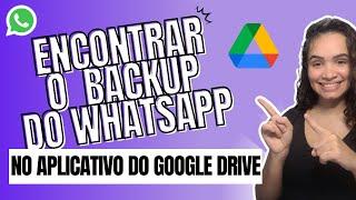 Onde Fica o Backup do Whatsapp no Google Drive