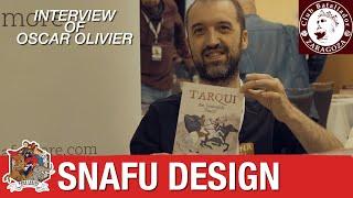 SNAFU: Interview of Oscar Olivier - Batalladores Wargame Convention