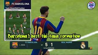 Barcelona's best tiki taka formation - PES 2021