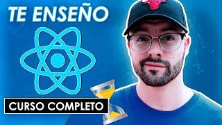 Aprende React Desde Cero - Curso de React Completo, Paso a Paso y Con Proyectos ️