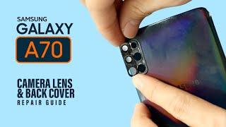 Samsung Galaxy A70 Camera Lens Glass & back Cover Replacement