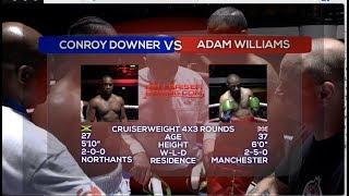 Conroy Downer v Adam Williams