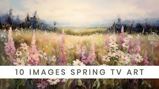 Spring Scenes TV Art Screensaver | Framed TV Vintage Spring Inspired Paintings | 10 Scenes 2 Hours