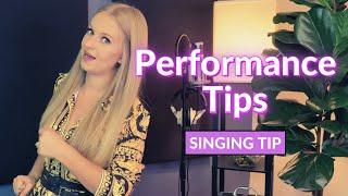 My Top 10 Performance Tips so PERFORMING CAN BE FUN!