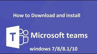 Microsoft teams download and install in windows 7 || download and install Microsoft teams on laptop