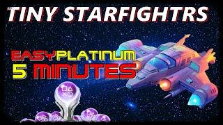 New EASY Platinum | TINY STARFIGHTERS - Trophy Guide