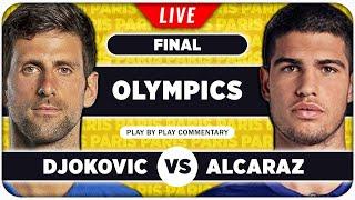 DJOKOVIC vs ALCARAZ • Paris Olympics 2024 Final • LIVE Tennis Play by Play Stream