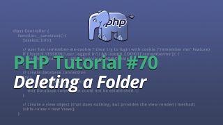 PHP Tutorial - #70 - Deleting a Folder